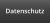 Datenschutz